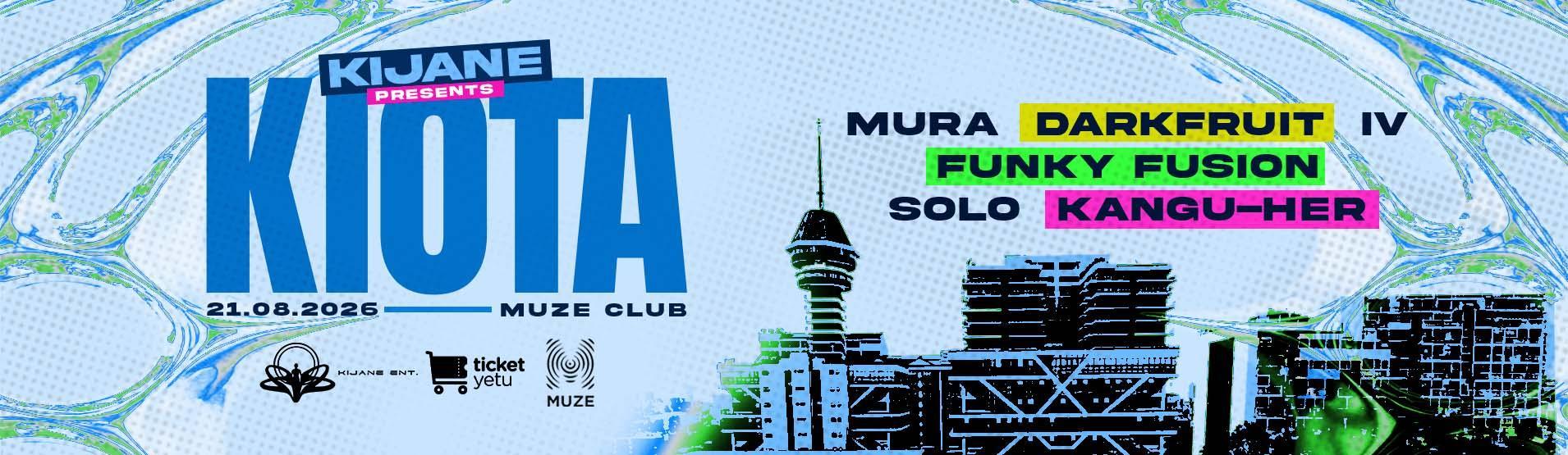 Kijane Presents KIOTA